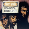 Dirty Work / Homicial Thoughts