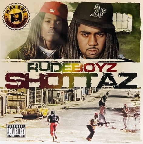 Rude Boyz / Shottaz