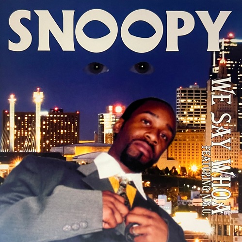 SNOOPY / WE SAY WHOA