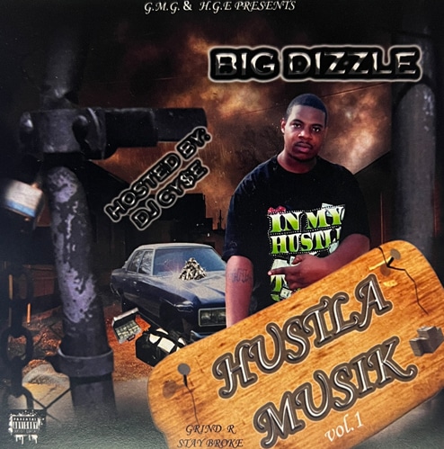 Big Dizzle / Hustla Musik Vol.1 | IMPORT CD,DOWN SOUTH | IITIGHT MUSIC
