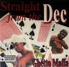 Ghetto Mafia / Straight From The Dec