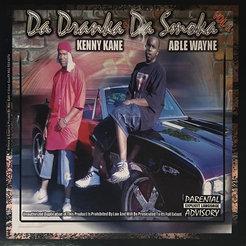 Kanny Kane and Able Wayne / Da Dranka & Da Smoka Vol.1
