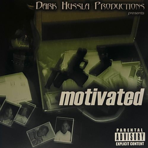 Dark Husslaz / Motivated