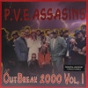 P.V.E. Assasins / Outbreak 2000 Vol. 1
