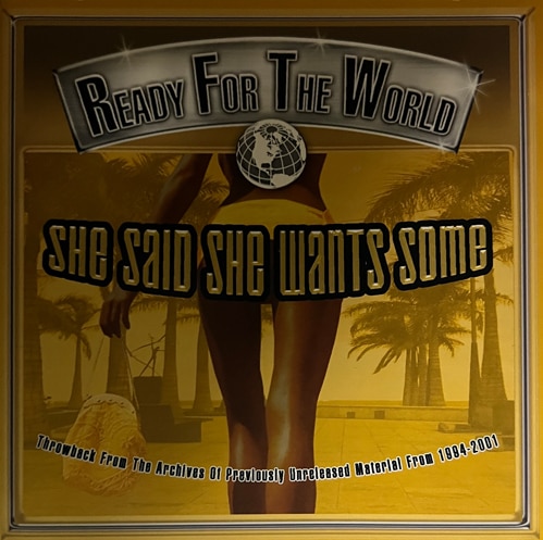 Ready For The World / She Said She Wants Some | IMPORT CD,WEST