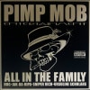 Pimp Mob Entertainment / All In The Family