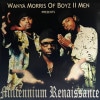 Wanya Morris / Millennium Renaissance