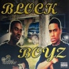 Block Boyz / Act A Fool Yea