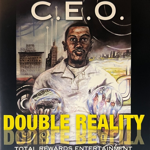 C.E.O. / Double Reality