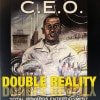 C.E.O. / Double Reality