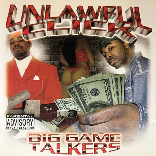 Unlawful Click / Big Game Talkers