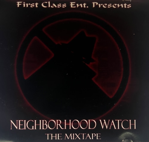 Neighborhood Watch The Mixtape