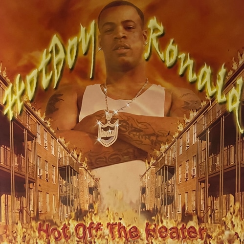 Hot Boy Ronald / Hot Off The Heater