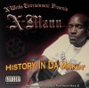 X-Mann / History In Da Makin'
