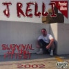 J RELLI / Survival Of The Fittest