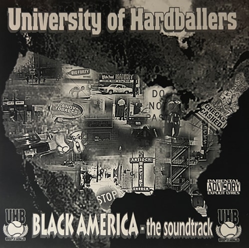 University Of Hardballers / Black America - The Soundtrack