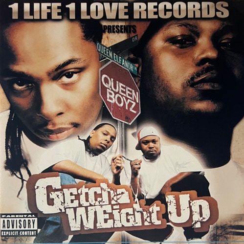 Queen Boyz / Getcha Weight Up
