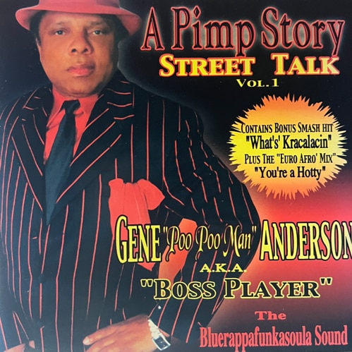 Gene "Poo Poo Man" Anderson / A Pimp Story (Street Talk Vol.1)