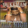 Dukeman / Tha Album Tha High