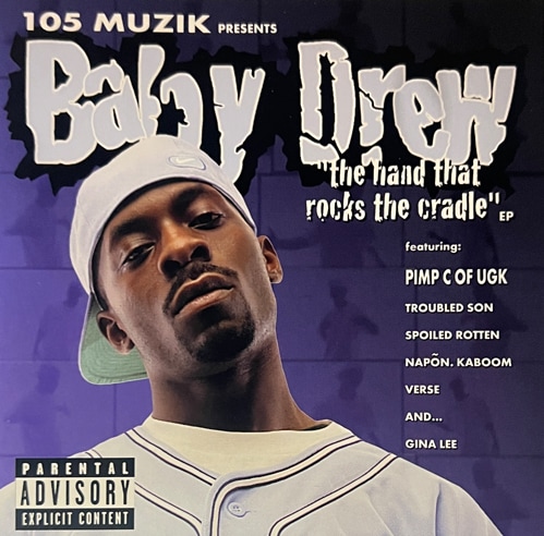 Baby Drew / The Hand That Rocks The Cradle EP