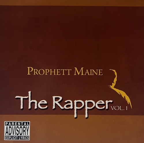 Prophett Maine / The Rapper Vol.1