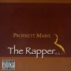Prophett Maine / The Rapper Vol.1