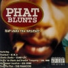 V.A. / Phat Blunts - Rap Unda Tha Influence