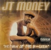 JT Money / Return Of The B-Izer