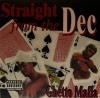 Ghetto Mafia / Straight From The Dec