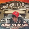 Archie Eversole / Ride Wit Me Dirty South Style
