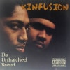Kinfusion / Da Unhatched Breed