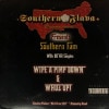 Southern Fam / Wipe A Pimp Down & Whuz Up