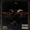 Trick Daddy / Book Of Thugs: Chapter AK Verse 47