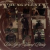 Young Plenty / Da Life Of Young Plenty