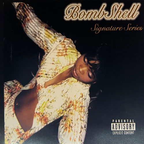 Bombshell / Signature Series
