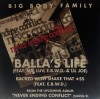 Big Body Family / Balla's Life