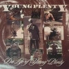 Young Plenty / Da Life Of Young Plenty