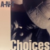 A-N-T / Choices