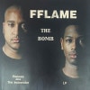 FFLAME / The Bomb
