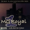 M.C. 1 Royal / WEAH-DI-YAH