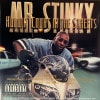 Mr. Stinky / Holdin' Court In The Streets