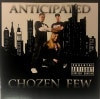 CHOZE FEW / ANTICIPATED
