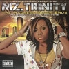 Mz.Trinity / The Madness Never Ends