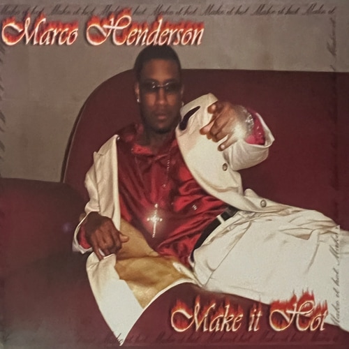Marco Henderson / Make It Hot