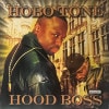 Hobo Tone / Hood Boss