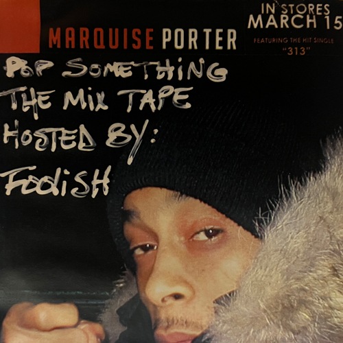 Marquise Porter / Pop Something