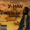 X-MAN / The X Marks The Spot
