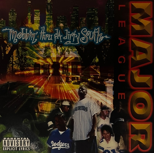 Major League / Mobbin Thru Da Dirty South