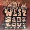 XL MIDDLETON / WEST SIDE LOVE MIXTAPE