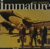 Immature / The Journey